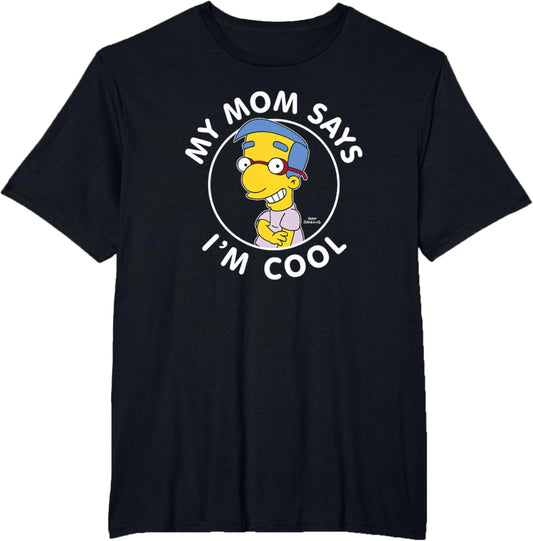 T-Shirt Simpsons - Milhouse My Mom Says I'm Cool